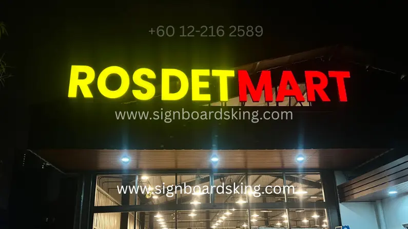 3D Box-Up Frontlit LED Signboard for Rosdet Mart with yellow and red illuminated lettering at night.